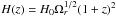 \hbox{$H(z)=H_0\Omega_r^{1/2}(1+z)^2$}
