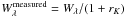 \hbox{$W_\lambda^\mathrm{measured} = W_\lambda/(1+r_K)$}
