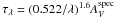 \hbox{$\tau_\lambda=(0.522/\lambda)^{1.6}A_V^\mathrm{spec}$}