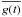 \hbox{$\overline{g(t)}$}