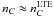 \hbox{$n_C \approx n_C^{\rm LTE}$}