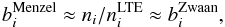 \begin{equation} b_i^{\rm Menzel} \approx n_i/n_i^{\rm LTE} \approx b_i^{\rm Zwaan}, \label{eq:ionizedb} \end{equation}