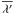 \hbox{$\overline{{\lambda'}}$}