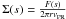 \hbox{$\Sigma(s) = \frac{F(s)}{2 \pi r v_\mathrm{PR}}$}