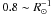 \hbox{$0.8\sim R_{\odot}^{-1}$}
