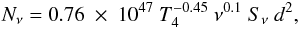 \begin{eqnarray} N_{\nu} = 0.76\ \times\ 10^{47}\ T_{4}^{-0.45}\ \nu^{0.1}\ S_{\nu}\ d^2, \label{lyman} \end{eqnarray}