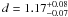 \hbox{$d=1.17_{-0.07}^{+0.08}$}
