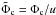 Mathematical equation: \hbox{$\tilde \Phi_\mathrm{c} = \Phi_\mathrm{c} / u$}