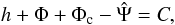 Mathematical equation: \begin{equation} h + \Phi + \Phi_\mathrm{c} - \hat \Psi = C, \label{aj} \end{equation}