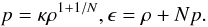 Mathematical equation: \begin{equation} p=\kappa \rho^{1+1/N}, \epsilon=\rho+Np. \end{equation}