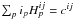 Mathematical equation: \hbox{$\sum_{p}i_{p}H^{ij}_{p} = c^{ij}$}