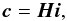 Mathematical equation: \begin{equation} \label{eq:generalinverse} \vec c=\boldsymbol{H}\vec{i}, \end{equation}