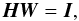 Mathematical equation: \begin{equation} \label{eq:identity} \boldsymbol{H}\boldsymbol{W}=\boldsymbol{I}, \end{equation}