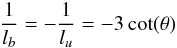 Mathematical equation: \begin{equation} \frac{1}{l_b}=-\frac{1}{l_u}=-3\cot(\theta)\label{eqludp} \end{equation}