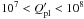 Mathematical equation: \hbox{$10^7 < Q^\prime_{\rm pl} <10^8$}