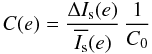 Mathematical equation: \begin{equation} C(e) = \frac{\Delta I_{\rm s}(e) }{ \overline{I_{\rm s}}(e) } \, \frac{1}{C_0} \label{eq:contrast} \end{equation}