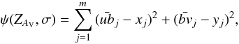 Mathematical equation: $$ \psi (Z_{A_{\rm V}},\sigma )=\sum_{j=1}^{m}{(\bar{ub}_{j}-x_{j})^{2}+(\bar{bv}_{j}-y_{j})^{2}}, $$
