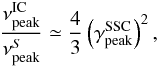 Mathematical equation: \begin{equation} {\nu_{\rm peak}^{\rm IC} \over \nu_{\rm peak}^{S}} \simeq \frac{4}{3}\left( \gamma^{\rm SSC}_{\rm peak} \right)^2, \label{nupSSC} \end{equation}
