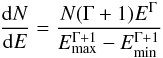 Mathematical equation: \begin{equation} \frac{{\rm d}N}{{\rm d}E} = \frac{N(\Gamma +1)E^{\Gamma}}{E_{\rm max}^{\Gamma +1}-E_{\rm min}^{\Gamma +1}} \end{equation}