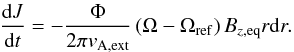 Mathematical equation: \begin{equation} \frac{\mathrm{d}J}{\mathrm{d}t}=-\frac{\Phi }{2\pi v_{\mathrm{A,ext}}} \left( \Omega -\Omega _{\mathrm{ref}}\right) B_{z,\mathrm{eq}}r\mathrm{d}r. \end{equation}