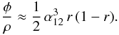 Mathematical equation: \begin{equation} \frac{\phi}{\ratio} \approx \frac{1}{2}\,\baseAn^3\,r\,(1-r). \label{eq:close2} \end{equation}