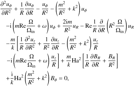 Mathematical equation: \begin{eqnarray} \lefteqn{{\partial^2 u_\phi \over \partial R^2} + {1\over R} {\partial u_\phi \over \partial R} - {u_\phi \over R^2} - \left({m^2 \over R^2} + k^2\right) u_\phi }\nonumber\\ \lefteqn{\quad-{\rm i} \left(m {\rm Re} {\Om \over \Om_{\rm in}} + \omega\right) u_\phi + {2{\rm i}m \over R^2} u_R - {\rm Re} {1\over R} {\partial \over \partial R} \left(R^2 {\Om \over \Om_{\rm in}}\right) u_R} \nonumber\\ && - {m \over k} \left[{1\over R} {\partial^2 u_z \over \partial R^2} + {1\over R^2} {\partial u_z \over \partial R} - \left({m^2 \over R^2} + k^2\right) {u_z \over R} \right. \nonumber\\ && \left. - {\rm i}\left(m {\rm Re} {\Om \over \Om_{\rm in}} + \omega\right) {u_z \over R}\right] + {m\over k} {\rm Ha}^2 \left[{1\over R} {\partial B_R \over \partial R} + {B_R \over R^2}\right] \nonumber\\ && + {{\rm i}\over k} {\rm Ha}^2 \left({m^2\over R^2} + k^2\right) B_\phi = 0, \label{p2} \end{eqnarray}