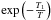 Mathematical equation: \hbox{$\exp\left(-\frac{T_{1}}{T}\right)$}