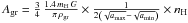 Mathematical equation: \hbox{$A_{\rm gr}=\frac{3}{4}\,\frac{1.4\, m_{\mathrm{H}}\, G}{\pi\,\rho_{\rm gr}}\times\frac{1}{2\left(\sqrt{a_{\rm max}}-\sqrt{a_{\rm min}}\right)}\times n_{\mathrm{H}}$}