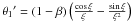 Mathematical equation: \hbox{${\theta_1}'=(1-\beta)\left(\frac{\cos\xi}{\xi}-\frac{\sin\xi}{\xi^2} \right)$}