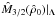 Mathematical equation: \hbox{$\hat M_{3/2}(\hat\rho_0) |_\Lambda$}