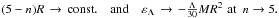 Mathematical equation: \hbox{$(5-n)R\, \rightarrow \, {\rm const.} \quad {\rm and} \quad \varepsilon_\Lambda\, \rightarrow \, -\frac{\Lambda}{30} MR^2 \,\,{\rm at}\,\,\, n\rightarrow 5.$}