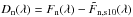 Mathematical equation: \hbox{$D_{\rm n}(\lambda) = F_{\rm n}(\lambda) - \tilde{F}_{\rm n, s10}(\lambda)$}