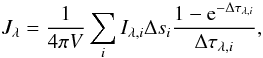 Mathematical equation: \appendix \setcounter{section}{1} \begin{equation} J_\lambda = \frac{1}{4\pi V} \sum_i I_{\lambda,i} \Delta s_i \frac{1- {\rm e}^{-\Delta \tau_{\lambda,i}}}{\Delta \tau_{\lambda,i}}, \end{equation}