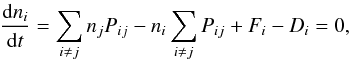 Mathematical equation: \appendix \setcounter{section}{1} \begin{equation} \label{eq:linert_rate} \frac{{\rm d} n_i}{{\rm d}t} = \sum_{i \neq j} n_j P_{ij} - n_i \sum_{i \neq j} P_{ij} + F_i - D_i = 0, \end{equation}