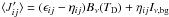 Mathematical equation: \hbox{$\langle J'_{ij} \rangle = (\epsilon_{ij} -Ê\eta_{ij}) B_\nu(T_{\rm D}) + \eta_{ij} I_{\nu,{\rm bg}}$}