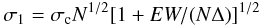 Mathematical equation: \begin{equation} \sigma_{\mathrm{1}}=\sigma_{\mathrm{c}} N^{1/2} [1+EW/(N\Delta)]^{1/2} \end{equation}