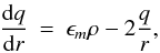 Mathematical equation: \begin{eqnarray} \label{eqs:temp1} \df{q}{r} = \epsilon_{m} \rho - 2 \frac{q}{r}, \label{eq:heatflux} \end{eqnarray}