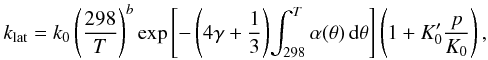 Mathematical equation: \begin{eqnarray} \label{eqs:cond0} k_{\rm lat} = k_{0} \left(\frac{298}{T}\right)^{b} \exp\left[- \left(4 \gamma + \frac{1}{3}\right) \!\int^{T}_{298} \alpha(\theta) \, {\rm d}\theta\right] \left(1 + K'_{0} \frac{p}{K_{0}}\right), \label{eq:conductivity} \end{eqnarray}