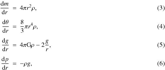 Mathematical equation: \begin{eqnarray} \label{eq:mass} \df{m}{r} & = & 4 \pi r^{2} \rho, \\[1.5mm] \label{eq:moi} \df{\theta}{r} & = & \frac{8}{3} \pi r^{4} \rho, \\[1.5mm] \label{eq:gravity} \df{g}{r} & = & 4 \pi \mbox{G} \rho - 2 \frac{g}{r}, \\[1.5mm] \label{eq:pressure} \df{p}{r} & = & - \rho g, \end{eqnarray}