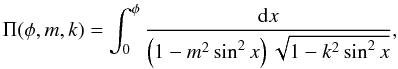 Mathematical equation: \begin{equation} \Pi(\phi,m,k) = \int_0^{\phi}\frac{{\rm d} x}{\left(1-m^2\sin^2 x \right) \sqrt{1-k^2\sin^2 x}}, \end{equation}