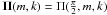 Mathematical equation: \hbox{$\elipi (m,k)= \Pi(\frac{\pi}{2},m,k)$}