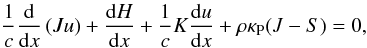 Mathematical equation: \begin{equation} \label{e.J} \frac{1}{c} \frac{\rm d}{{\rm d}x} \left( J u \right) + \frac{{\rm d}H}{{\rm d}x} + \frac{1}{c} K \frac{{\rm d}u}{{\rm d}x} + \rho \kappa_{\rm P} (J-S) = 0 , \end{equation}
