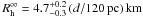 Mathematical equation: \hbox{$R_{\rm h}^\infty=4.7_{-0.3}^{+0.2}\,(d/120\,\rm pc)\,km$}