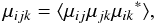 Mathematical equation: \begin{equation} \mu_{ijk}=\langle \mu_{ij} \mu_{jk} {\mu_{ik}}^* \rangle, \label{eq:Muijk} \end{equation}