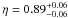 Mathematical equation: \hbox{$\eta=0.89_{-0.06}^{+0.06}$}