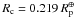 Mathematical equation: \hbox{${R_{\rm c} = 0.219 \, R_{\rm p}^{\mcal\Phi}}$}