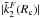 Mathematical equation: \hbox{$|\tilde{k}_2^F(R_{\rm c})|$}