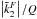 Mathematical equation: \hbox{$\left|\tilde{k}^F_2\right|/{Q}$}