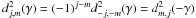Mathematical equation: \hbox{$d_{j,m}^{2}(\gamma) = (-1)^{j-m} d_{-j,-m}^{2}(\gamma) = d_{m,j}^{2}(-\gamma)$}