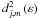 Mathematical equation: \hbox{${d_{j,m}^{2}\left(\varepsilon\right)}$}